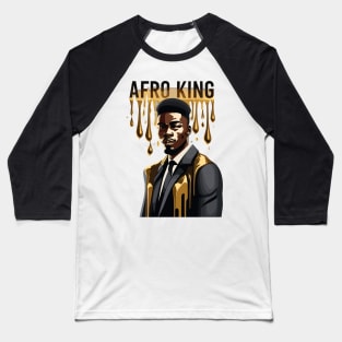 Afro King Melanin Drippin' Baseball T-Shirt